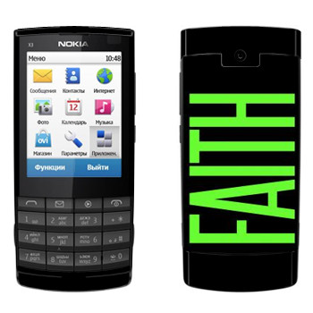   «Faith»   Nokia X3-02