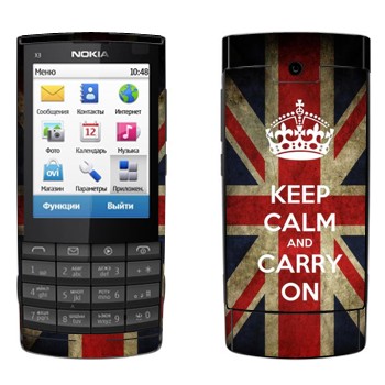   «Keep calm and carry on»   Nokia X3-02