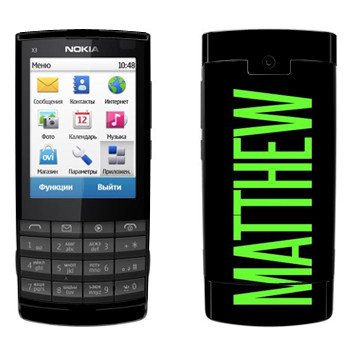   «Matthew»   Nokia X3-02
