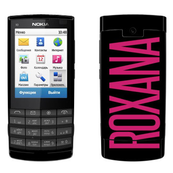   «Roxana»   Nokia X3-02