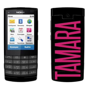   «Tamara»   Nokia X3-02