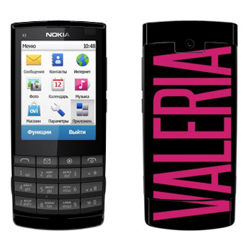   «Valeria»   Nokia X3-02
