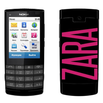   «Zara»   Nokia X3-02