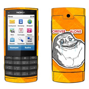   «Forever alone»   Nokia X3-02