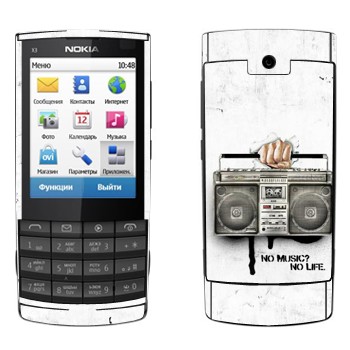   « - No music? No life.»   Nokia X3-02