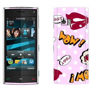   «  - WOW!»   Nokia X6