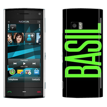   «Basil»   Nokia X6