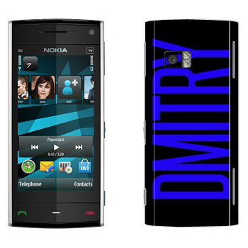   «Dmitry»   Nokia X6