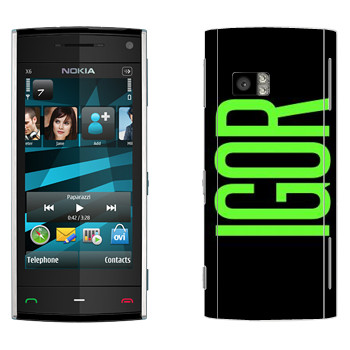   «Igor»   Nokia X6