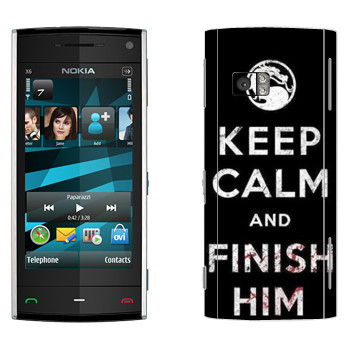   «Keep calm and Finish him Mortal Kombat»   Nokia X6