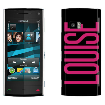   «Louise»   Nokia X6