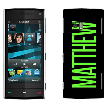   «Matthew»   Nokia X6
