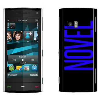   «Novel»   Nokia X6