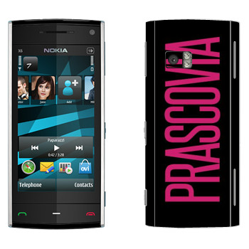   «Prascovia»   Nokia X6