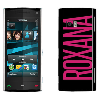   «Roxana»   Nokia X6