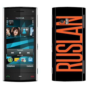   «Ruslan»   Nokia X6