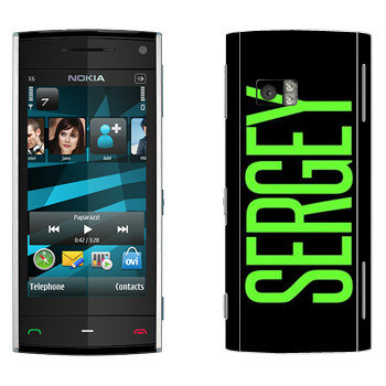   «Sergey»   Nokia X6
