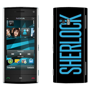   «Sherlock»   Nokia X6