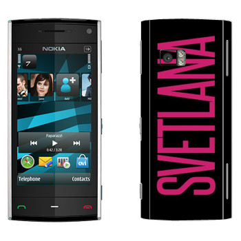   «Svetlana»   Nokia X6