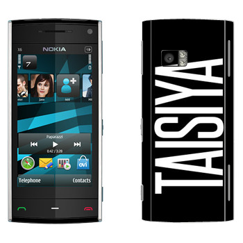   «Taisiya»   Nokia X6