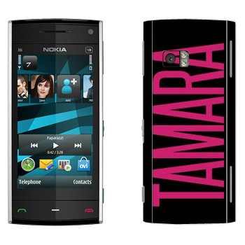   «Tamara»   Nokia X6
