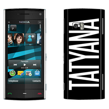   «Tatyana»   Nokia X6