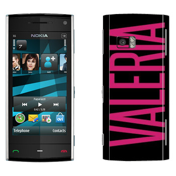   «Valeria»   Nokia X6