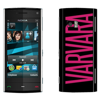   «Varvara»   Nokia X6