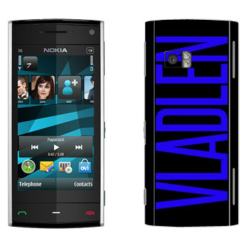   «Vladlen»   Nokia X6