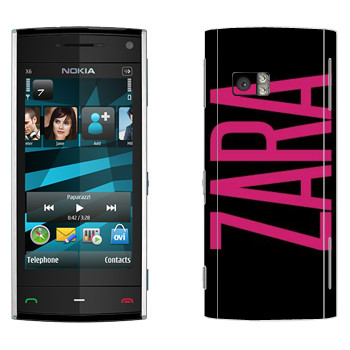   «Zara»   Nokia X6