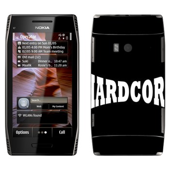   «Hardcore»   Nokia X7-00
