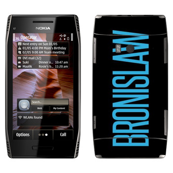   «Bronislaw»   Nokia X7-00
