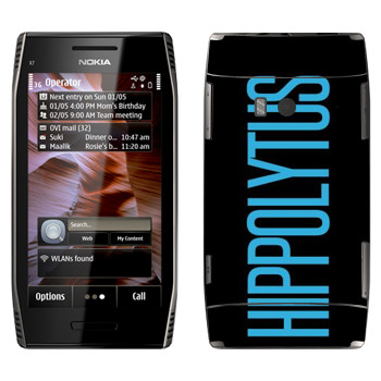   «Hippolytus»   Nokia X7-00