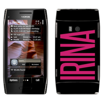   «Irina»   Nokia X7-00