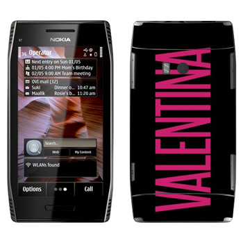   «Valentina»   Nokia X7-00