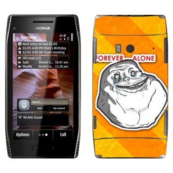   «Forever alone»   Nokia X7-00