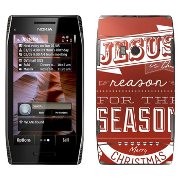   «Jesus is the reason for the season»   Nokia X7-00