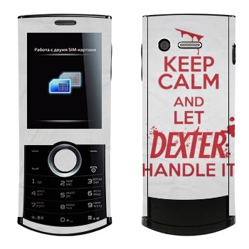   «Keep Calm and let Dexter handle it»   Philips Xenium X503