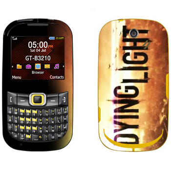   «Dying Light »   Samsung B3210
