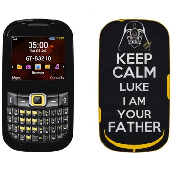   «Keep Calm Luke I am you father»   Samsung B3210