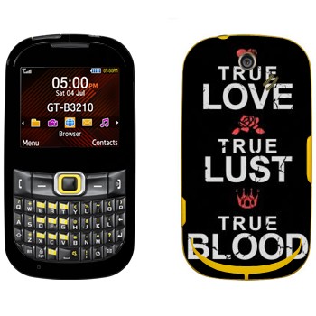   «True Love - True Lust - True Blood»   Samsung B3210