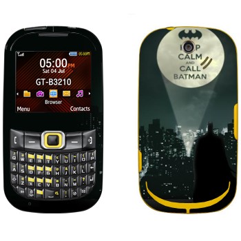   «Keep calm and call Batman»   Samsung B3210