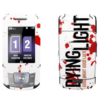   «Dying Light  - »   Samsung B5702