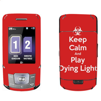   «Keep calm and Play Dying Light»   Samsung B5702