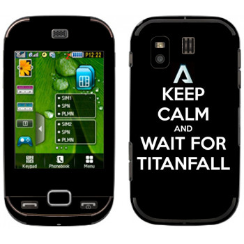   «Keep Calm and Wait For Titanfall»   Samsung B5722 Duos