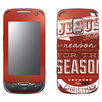   «Jesus is the reason for the season»   Samsung B7722