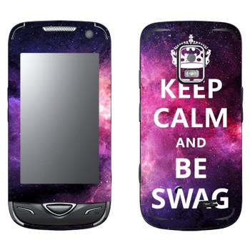   «Keep Calm and be SWAG»   Samsung B7722