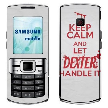   «Keep Calm and let Dexter handle it»   Samsung C3010
