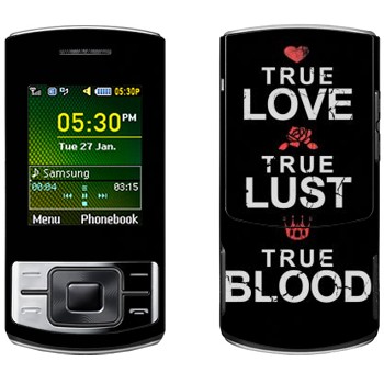   «True Love - True Lust - True Blood»   Samsung C3050