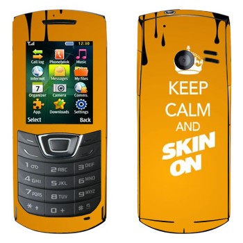   «Keep calm and Skinon»   Samsung C3200 Monte Bar